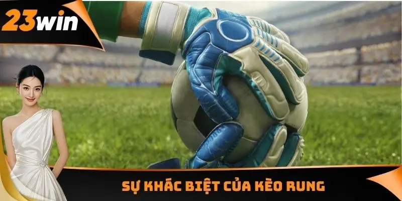 Kèo Rung - Cá Cược Ngay Lập Tức Cơ Hội 100% Chiến Thắng 1 Sự khác biệt của kèo rung